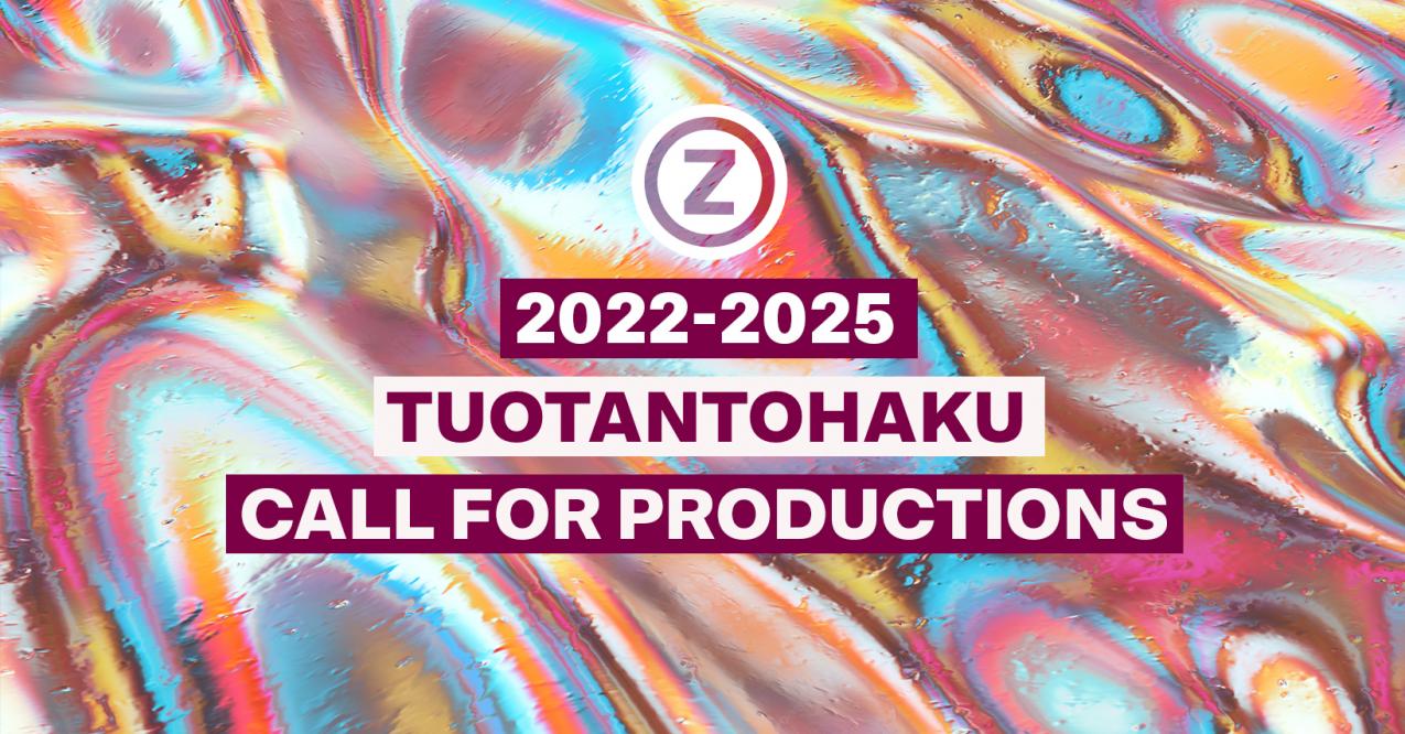 Photo, with the text Call for Productions 2022–2025